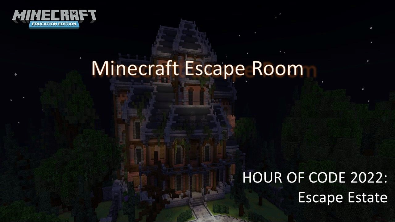 Minecraft: Hour of Code - Escape Estate